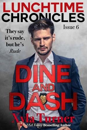 Dine & Dash by Xyla Turner