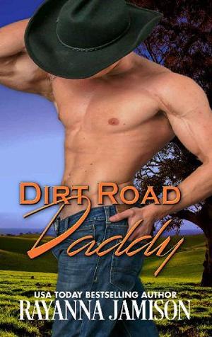 Dirt Road Daddy by Rayanna Jamison