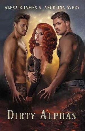 Dirty Alphas by Angelina Avery