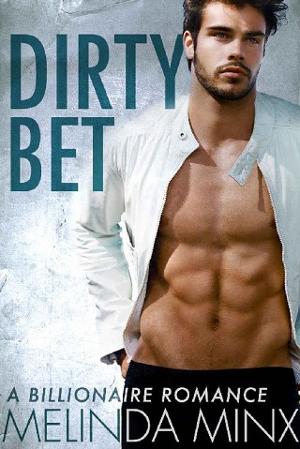 Dirty Bet by Melinda Minx