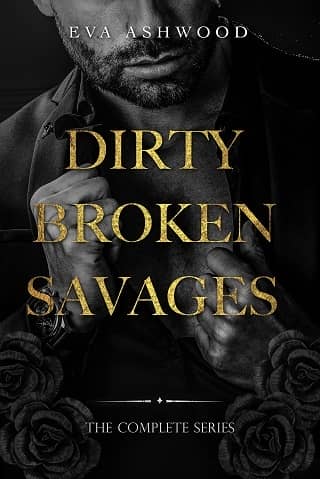 Dirty Broken Savages: Complete Series by Eva Ashwood