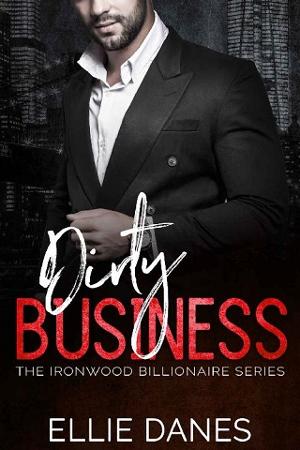 Dirty Business by Ellie Danes