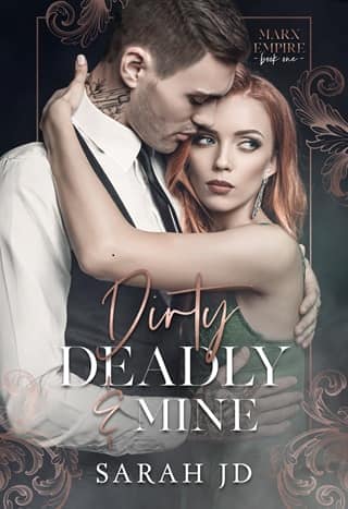 Dirty Deadly & Mine by Sarah JD