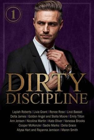 Dirty Discipline, Vol. 1 by Maren Smith