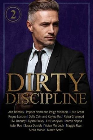 Dirty Discipline, Vol. 2 by Maren Smith
