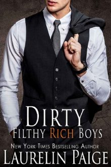 Dirty Filthy Rich Boys by Laurelin Paige