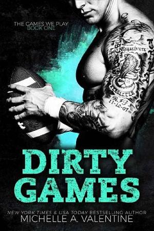 Dirty Games by Michelle A. Valentine