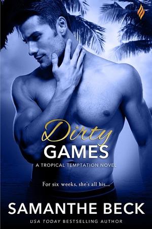 Dirty Games by Samanthe Beck