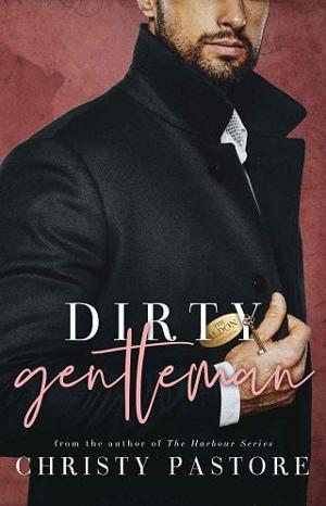 Dirty Gentleman by Christy Pastore