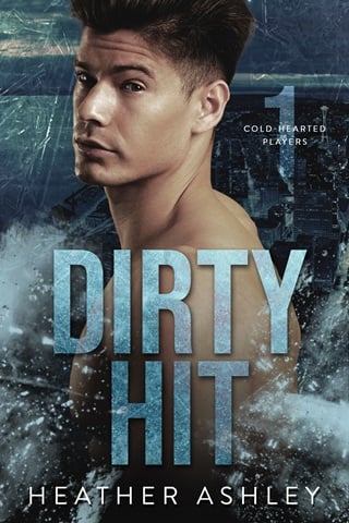 Dirty Hit by Heather Ashley