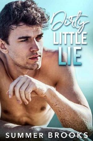 Dirty Little Lie by Summer Brooks