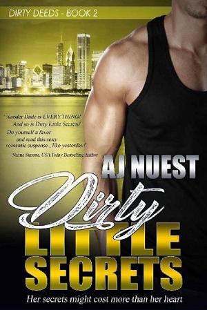 Dirty Little Secrets by AJ Nuest