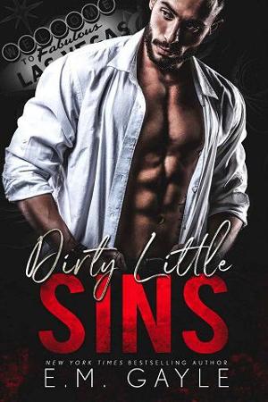 Dirty Little Sins by E.M. Gayle