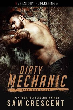 Dirty Mechanic by Sam Crescent