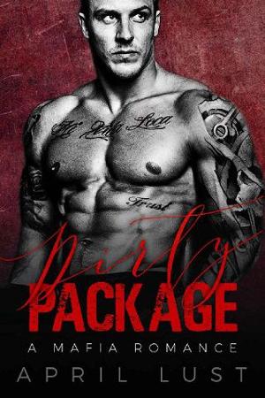 Dirty Package by April Lust