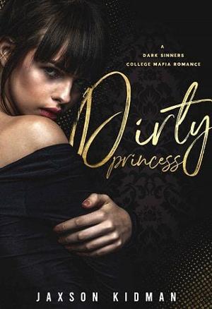 Dirty Princess by Jaxson Kidman