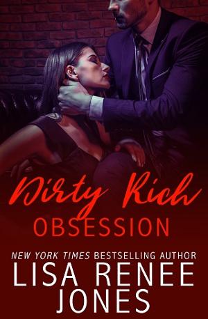 Dirty Rich Obsession by Lisa Renee Jones