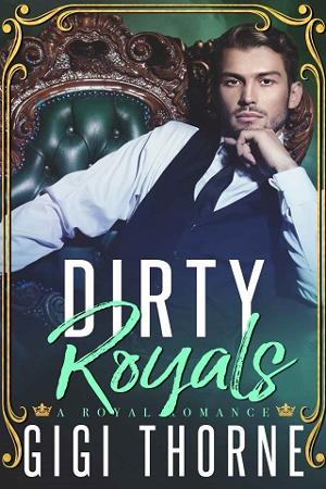 Dirty Royal by Gigi Thorne