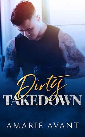 Dirty Takedown by Amarie Avant