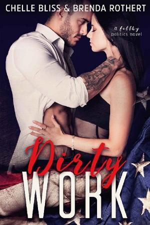 Dirty Work by Chelle Bliss