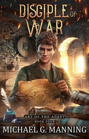 Disciple of War by Michael G. Manning