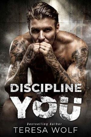 Discipline You by Teresa Wolf