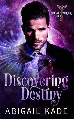 Discovering Destiny by Abigail Kade