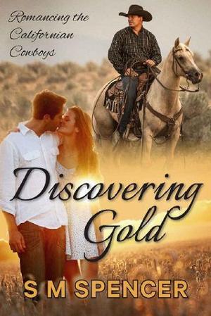 Discovering Gold by SM Spencer