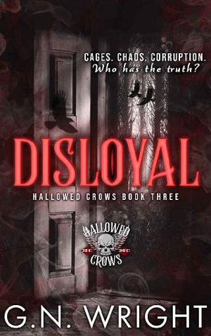 Disloyal by G.N. Wright
