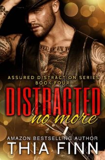 Distracted No More by Thia Finn