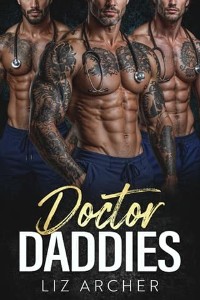 Doctor Daddies by Liz Archer