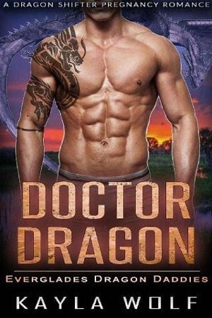 Doctor Dragon by Kayla Wolf