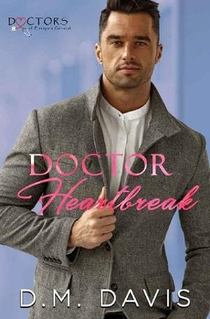 Doctor Heartbreak by D.M. Davis