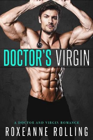 Doctor’s Virgin by Roxeanne Rolling