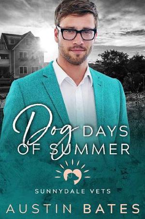 Dog Days of Summer by Austin Bates