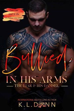 Bullied, In His Arms by K.L. Donn