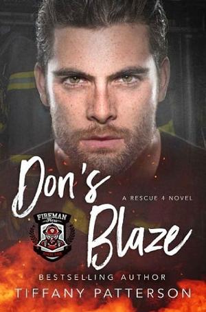 Don’s Blaze by Tiffany Patterson