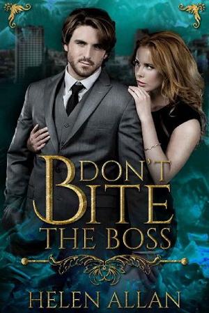 Don’t Bite The Boss by Helen Allan