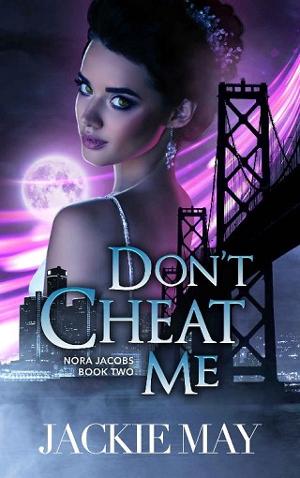 Don’t Cheat Me by Jackie May