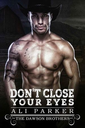 Don’t Close Your Eyes by Ali Parker