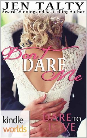 Don’t Dare Me by Jen Talty