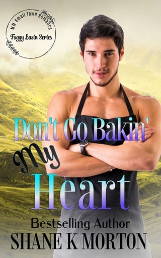 Don’t Go Bakin’ My Heart by Shane Morton