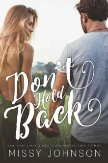 Don’t Hold Back by Missy Johnson