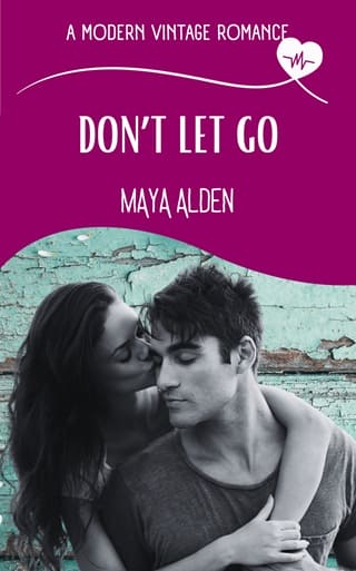 Don’t Let Go by Maya Alden