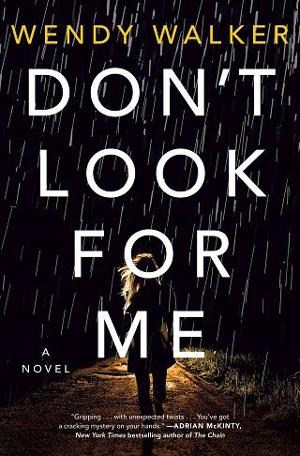 Don’t Look for Me by Wendy Walker