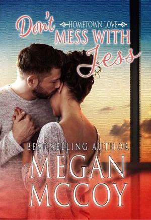 Don’t Mess With Jess by Megan McCoy