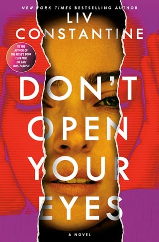 Don’t Open Your Eyes by Liv Constantine