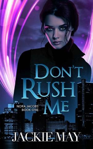 Don’t Rush Me by Jackie May
