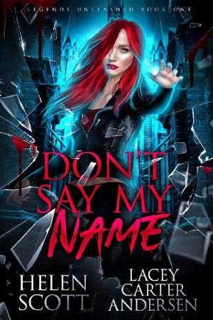 Don’t Say My Name by Helen Scott