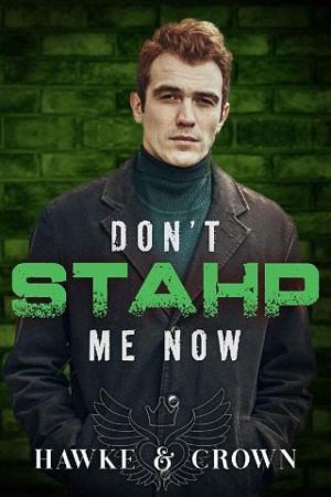 Don’t STAHP Me Now by Susi Hawke